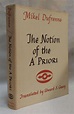 The Notion of the A Priori by Dufrenne, Mikel; Edward S. Casey ...