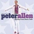 Peter Allen - The Very Best Of Peter Allen: The Boy From Down Under (CD ...