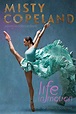 Life in Motion: An Unlikely Ballerina Young Readers Edition - Misty ...