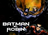 Batman and Robin *** (1997, George Clooney, Chris O’Donnell, Arnold ...