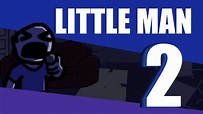 Little Man 2 [Mod Showcase] - YouTube