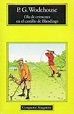¿Qué novelas en castellano forman parte de la serie Blandings de P. G ...