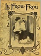 Le frou frou 1901 | Frou frou, Vintage magazine, Magazine cover