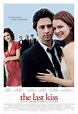 The Last Kiss - Ultimul sărut (2006) - Film - CineMagia.ro