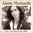 The Lost Broadcast 1996 - Vinilo - Alanis Morissette - Disco | Fnac