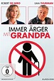 Immer Ärger mit Grandpa Film-information und Trailer | KinoCheck