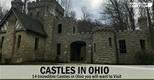 14 Incredible Castles in Ohio You Will Want to Visit (2022)