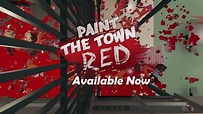 Paint the Town Red - Launch Trailer - YouTube