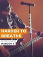 Watch Harder To Breathe in the Style of "Maroon 5" | Prime Video