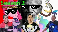 Our Collab Review of Pony Meets World Season 2 - Fimfiction