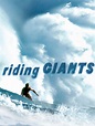 Riding Giants - Where to Watch and Stream - TV Guide