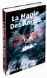 Le Magie Des 72 anges : Un Guide De Leurs Noms, De Leurs Pouvoirs Et De ...