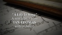 "A Life in Song" Ian Thomas with orchestra - YouTube