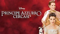 Principe Azzurro Cercasi | Disney+