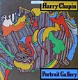 Harry Chapin - Portrait Gallery (1975, Vinyl) | Discogs