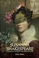 Amazon.com: Susanna Shakespeare: Shakespeare's daughter and doctor John ...