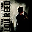Disco Vinile Animal Serenade [3 LP] - Lou Reed su Ritornoalvinile.com