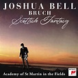 Bruch: Scottish Fantasy - Joshua Bell
