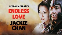 Jackie Chan (陳港生) Endless Love ft. Kim Hee Seon (김희선) /Sub Español ...