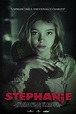 Stephanie Movie poster |Teaser Trailer
