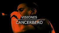 Visiones canserbero - YouTube