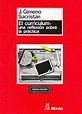 Libro El Curriculum: Una Reflexion Sobre la Practica, Jose Gimeno ...