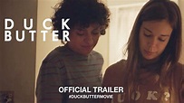 Duck Butter (2018) | Official Trailer HD - YouTube