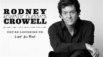 Rodney Crowell - Lovin' All Night (Acoustic Classics) - YouTube