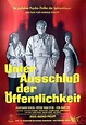 Unter Ausschluss der Öffentlichkeit - Trailer, Kritik, Bilder und Infos ...