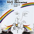Die Welt ist schön - Album by Wolf Biermann | Spotify