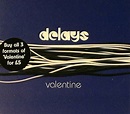 Delays – Valentine (2006, CD2, CD) - Discogs