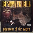 Bushwick Bill - Phantom Of The Rapra (1995, Vinyl) | Discogs