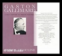 Gaston Gallimard: A Half-Century of French Publishing by Pierre ...