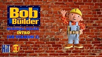 Bob the Builder Original Series Intro (US Version #2) - YouTube