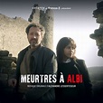 Meurtres à Albi | Alexandre Lessertisseur | BO du film | BOriginal