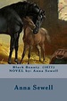 Black Beauty (1877) NOVEL by: Anna Sewell by Anna Sewell, Paperback ...
