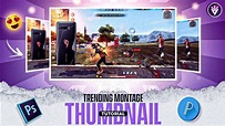 Trending Clickbait Montage Thumbnail Tutorial Free Fire | Android ...