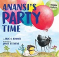 Anansi's Party Time by Eric A. Kimmel (English) Paperback Book Free ...