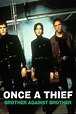 Once a Thief: Brother Against Brother (1997) — The Movie Database (TMDB)