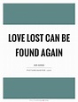 Lost Love Quotes | Lost Love Sayings | Lost Love Picture Quotes - Page 5