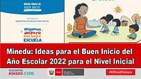 Minedu: Ideas para el Buen Inicio del Año Escolar 2022 para el Nivel ...