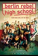 Berlin Rebel High School | Film, Trailer, Kritik