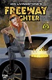 Freeway Fighter: The very long comic (p)review - NerdSpan