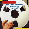 Chris Rainbow - The Chris Rainbow Anthology (1974-1981) (2001) 2CD ...