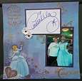 Disney Cinderella Scrapbook Page | Disney scrapbooking layouts, Disney ...