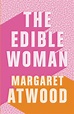 The Edible Woman by Margaret Atwood - Book - Read Online