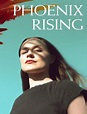 Phoenix Rising - Všechny seriály online: Najserialy.io