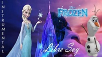 Frozen: Libre soy - (Karaoke + Video) - YouTube