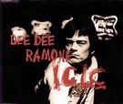 Dee Dee Ramone I.C.L.C. - Dee Dee Ramone I.C.L.C. | Releases | Discogs