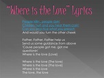 PPT - “Where is the Love” PowerPoint Presentation, free download - ID ...